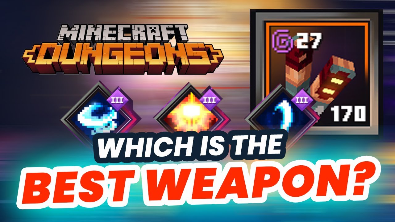 ⚔️ What is the Best Weapon in Minecraft Dungeons for Daily Trials and Apocalypse+?