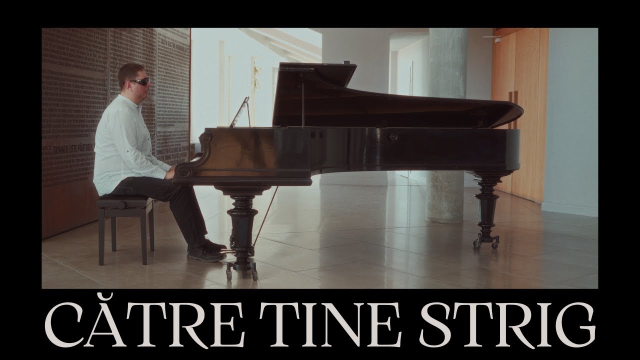 Către Tine strig