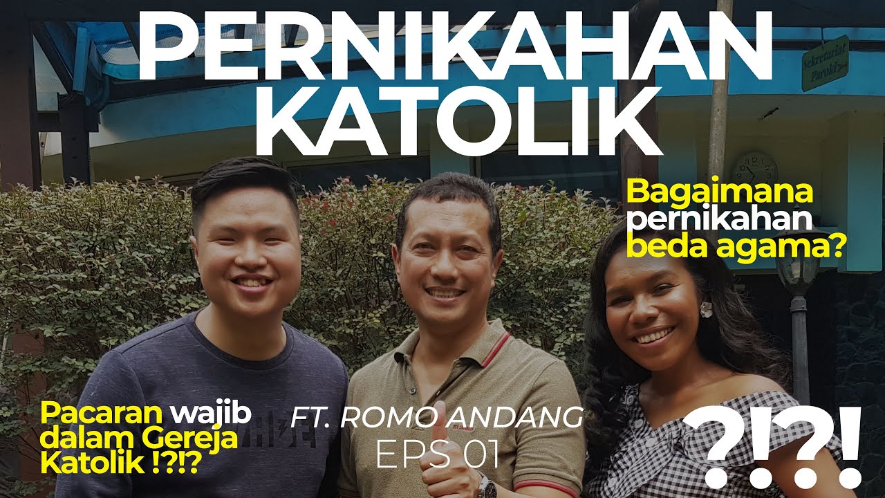 Ngobrolin nikah Katolik!  Wajib Pacaran ?! Nikah beda Agama?! Ft. Romo Andang