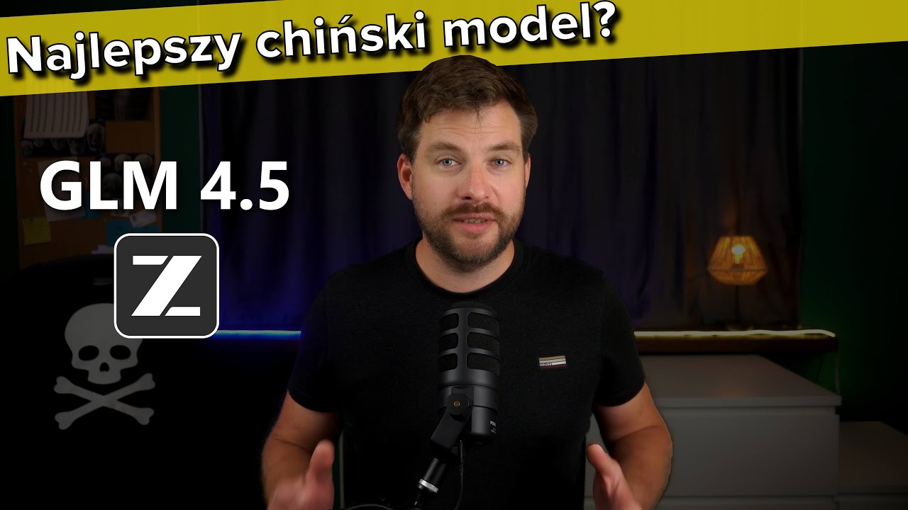 GLM 4.5 - Najlepszy chiński LLM? Test/recenzja