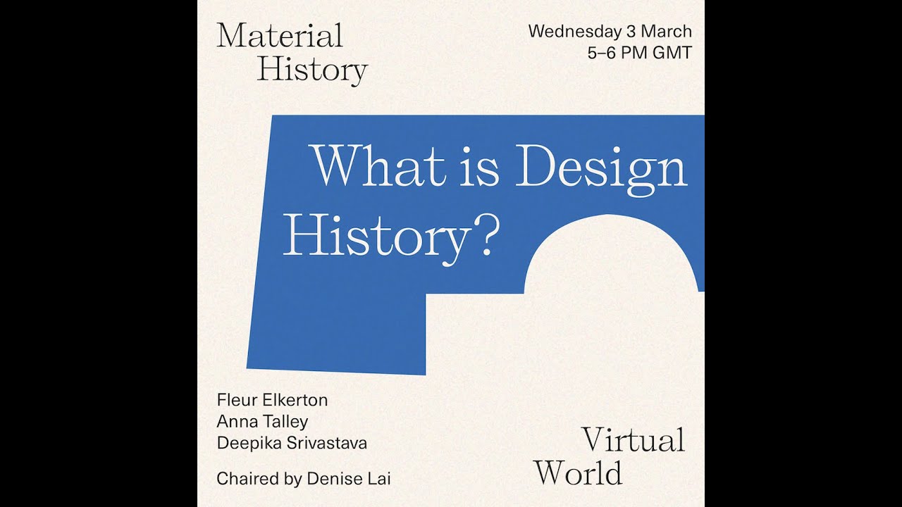 What is Design History - live panel recording