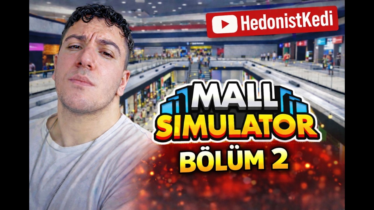 Mall Simulator Bölüm 2