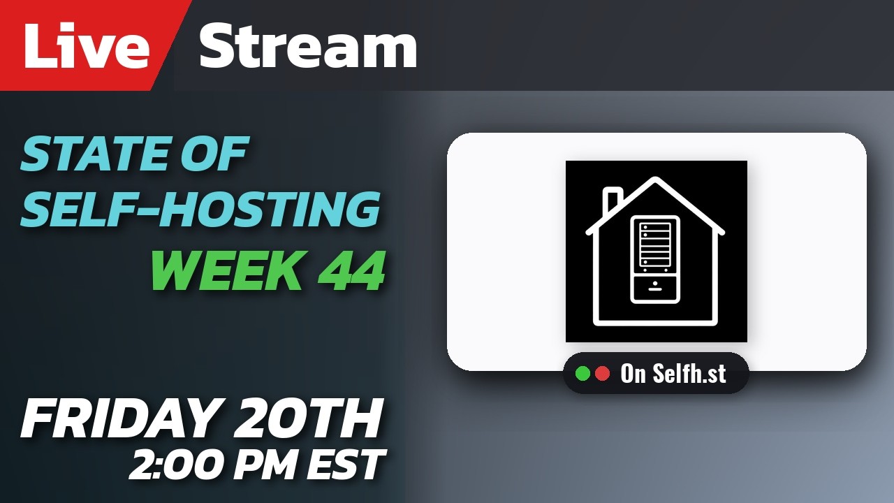State Of Self-Hosting Week