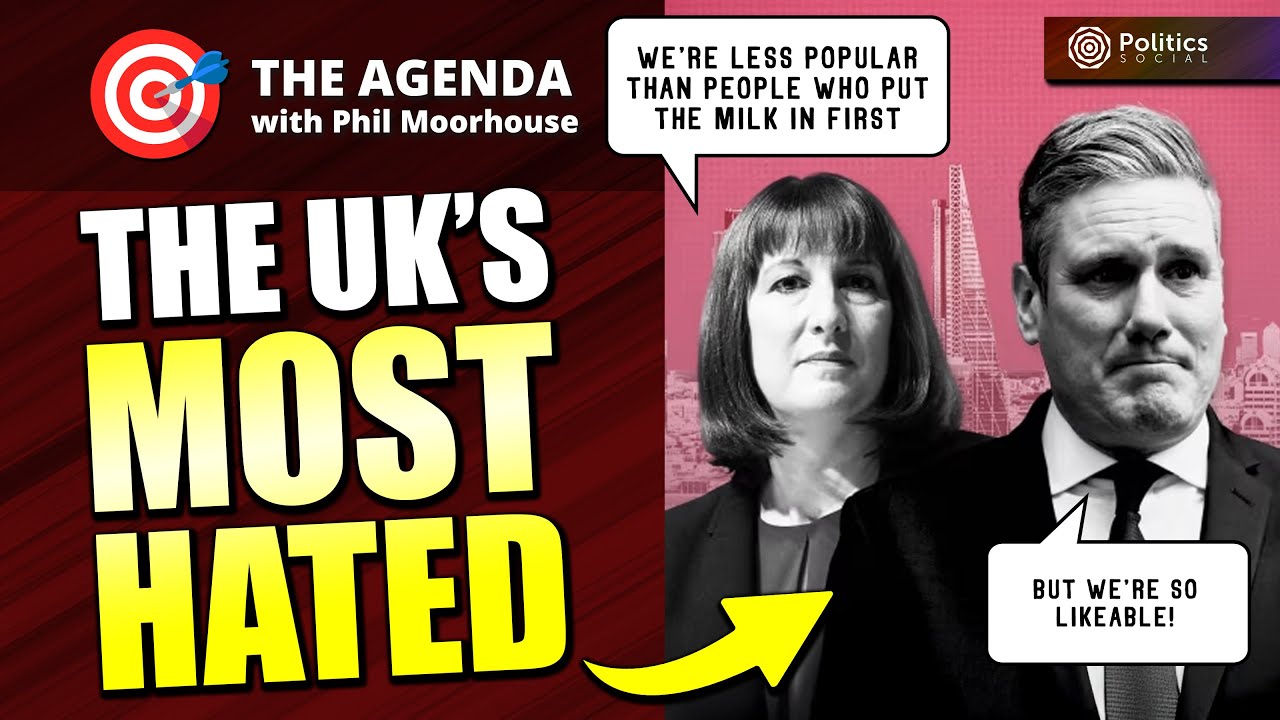 Starmer, Reeves and the Politics of Public Loathing | 🎯 The Agenda with 