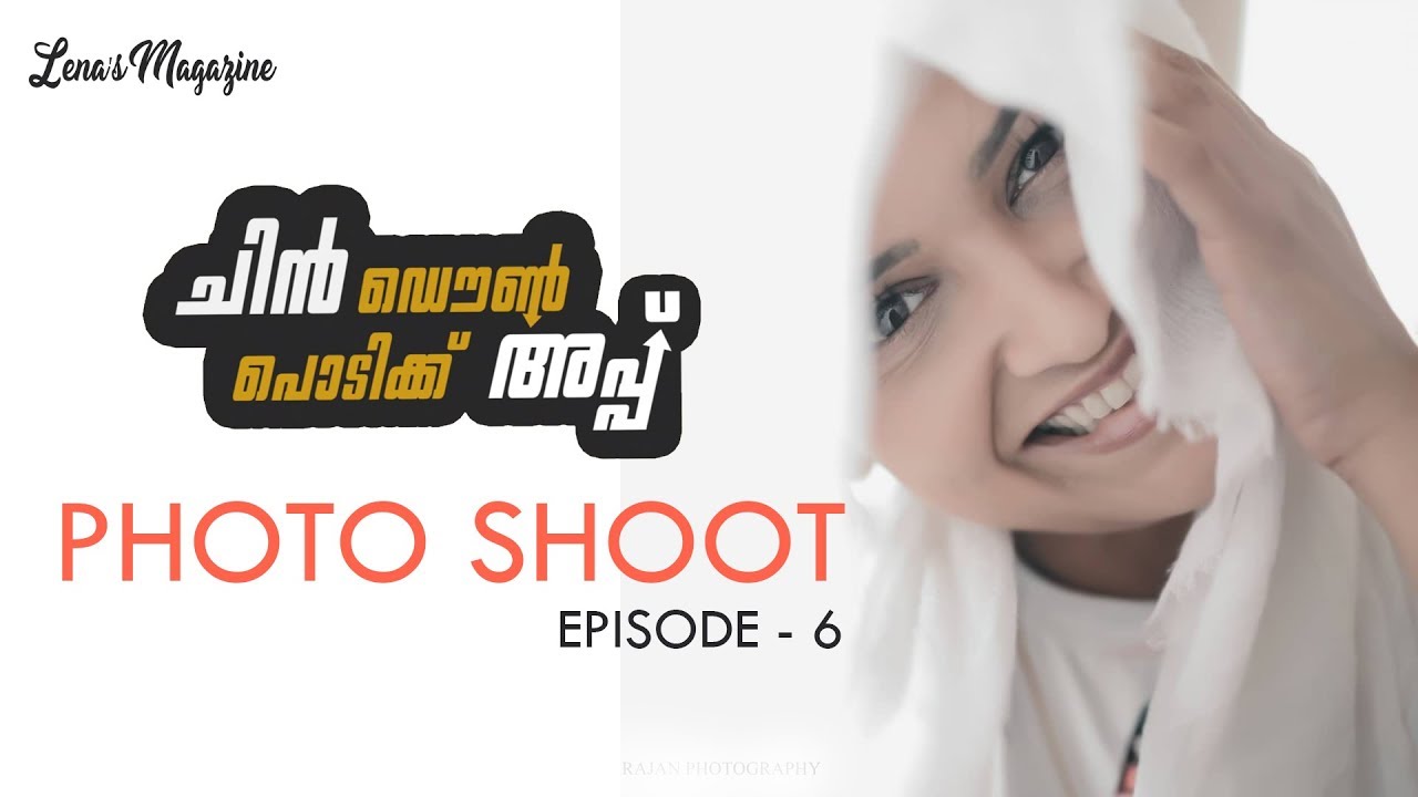 Chin Down Podikk Up | Photo Shoot Video | Lena's Magazine | Episode 6