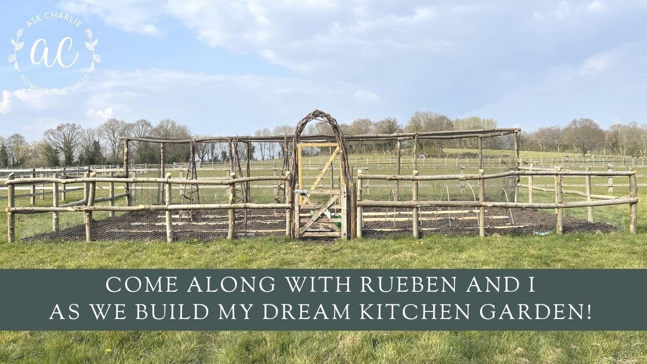 Ask Charlie - How I built my dream kitchen garden!