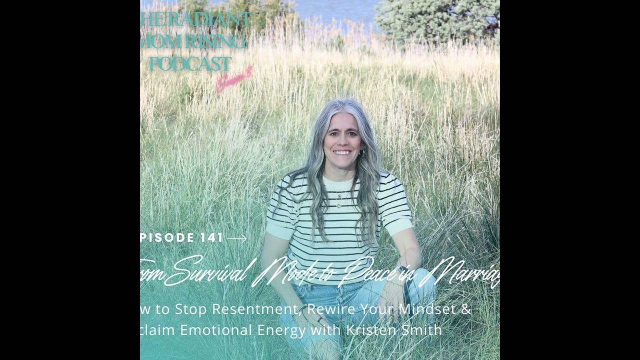 From Survival Mode to Peace in Marriage: How to Stop Resentment, Rewire Your Mindset & Reclaim Em...
