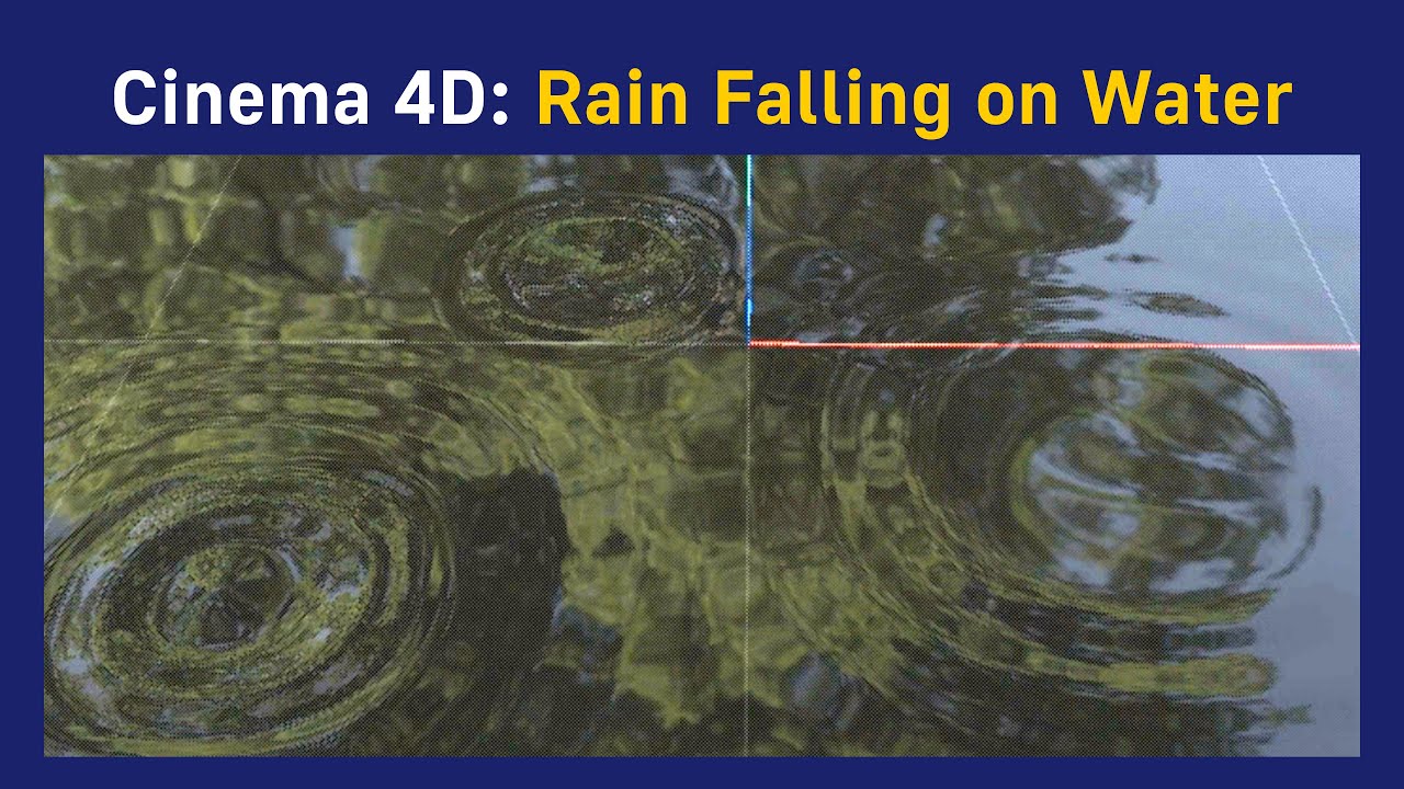 Cinema 4D: Animation of Rain Falling on Water