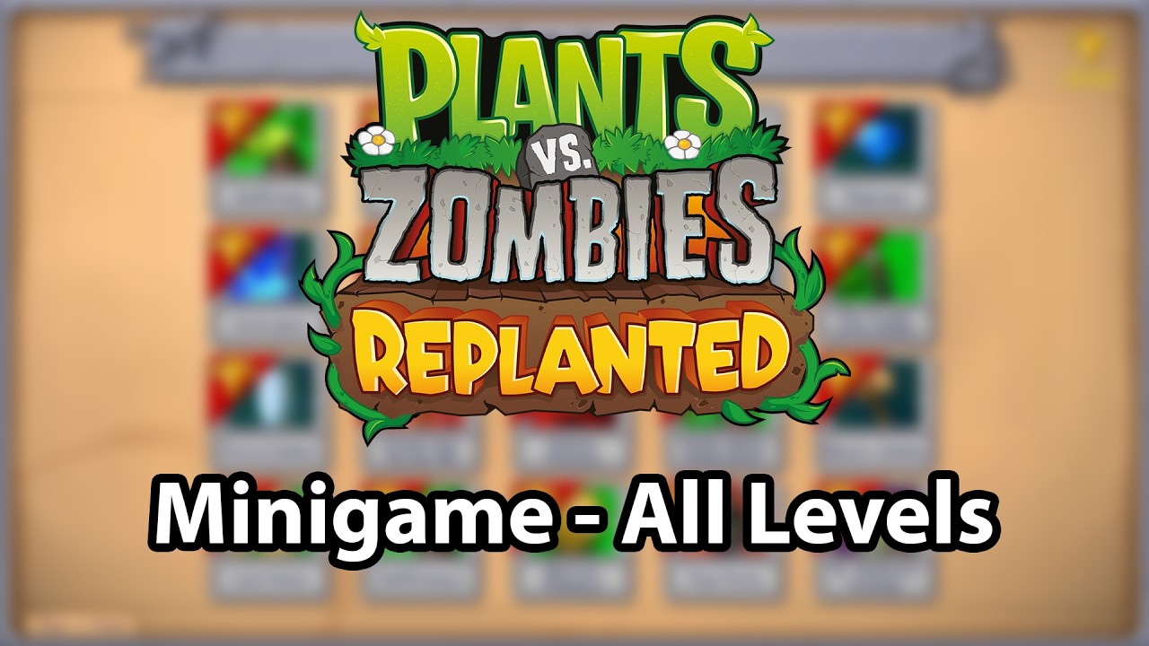 Plants Vs Zombies: Replanted | Minigame - All Levels