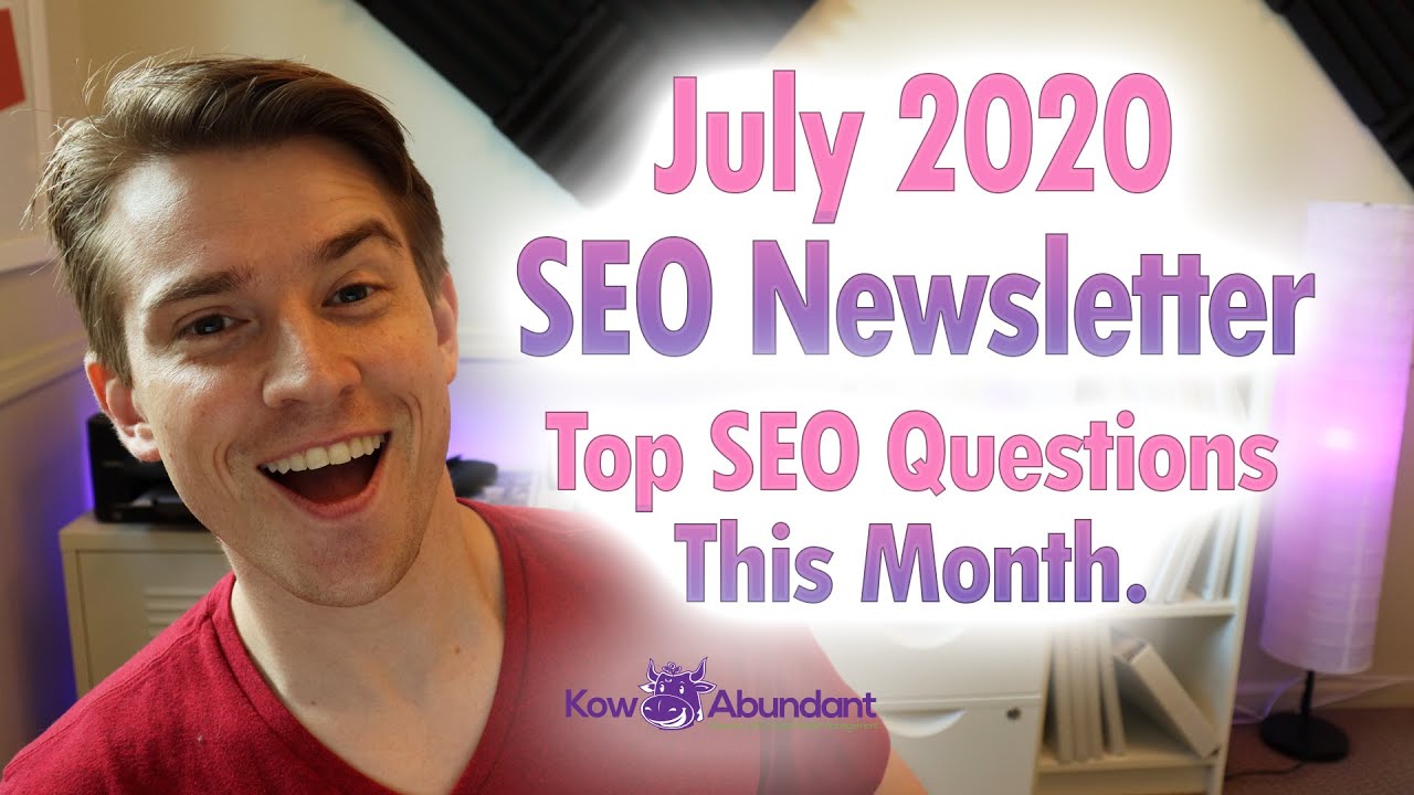 July 2020 SEO & Google Ads Updates
