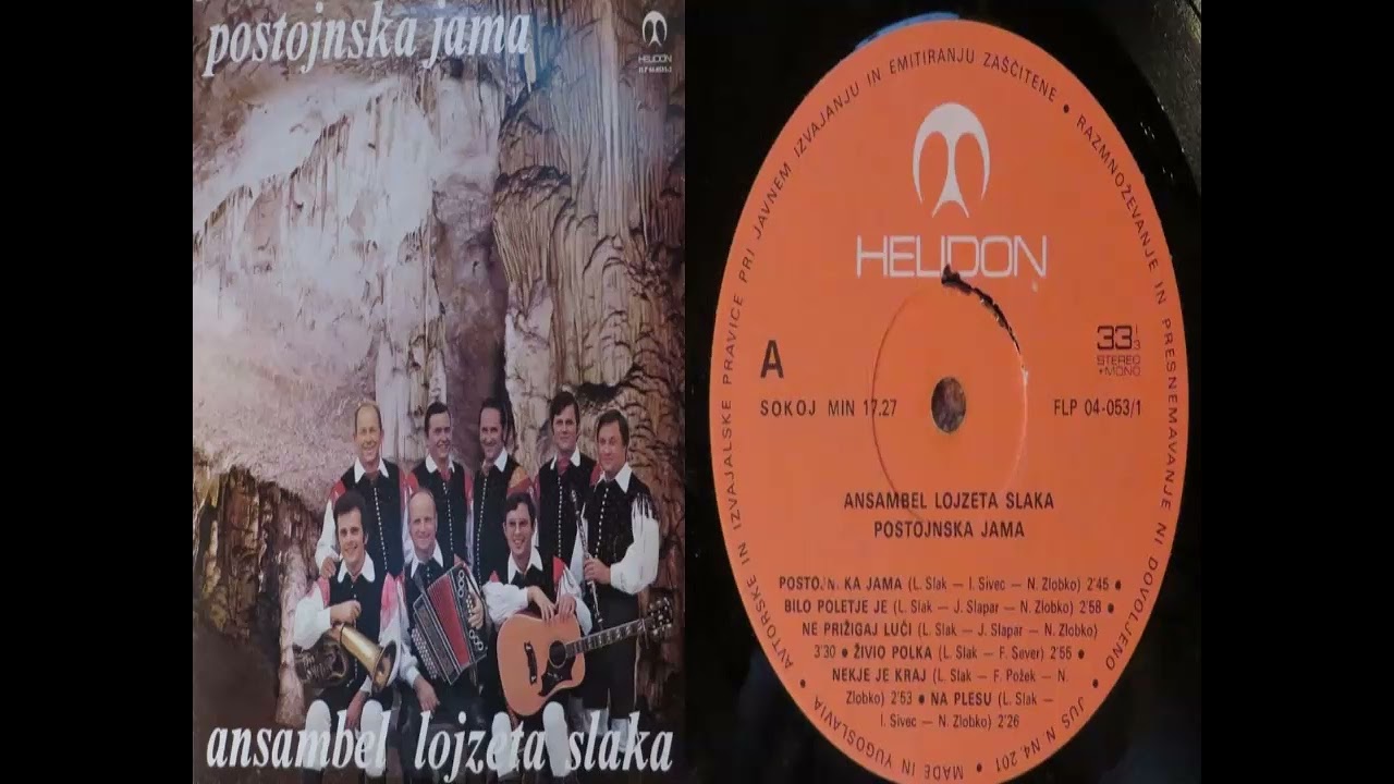 Ansambel Lojzeta Slaka in Fantje s Praprotna - Postojnska jama 1 - prva polovica albuma