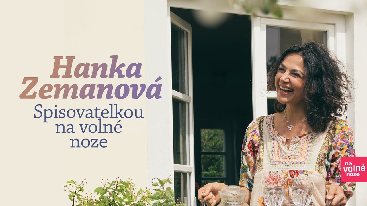 Hanka Zemanová: Spisovatelkou na volné noze