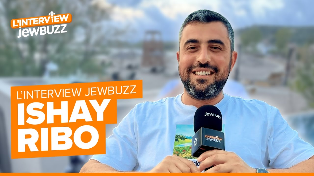 ISHAY RIBO | L’interview jewbuzz