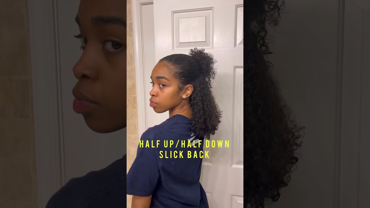 Half up/Half down slick back | Natural hair