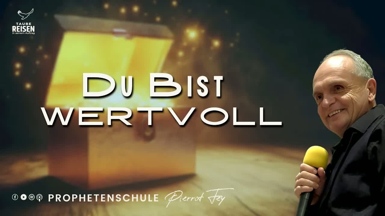 Pierrot Fey I Du bist Wertvoll