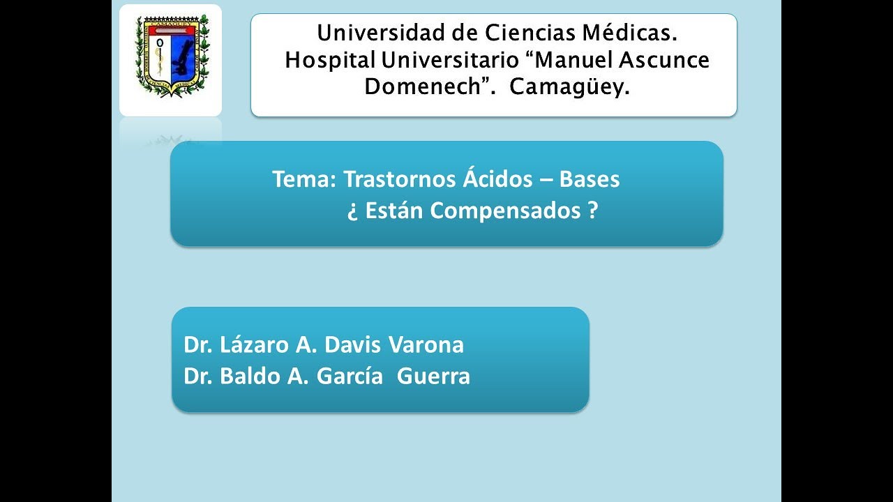 Trastornos del equilibrio Ácido-Bases.¿ Están compensados?