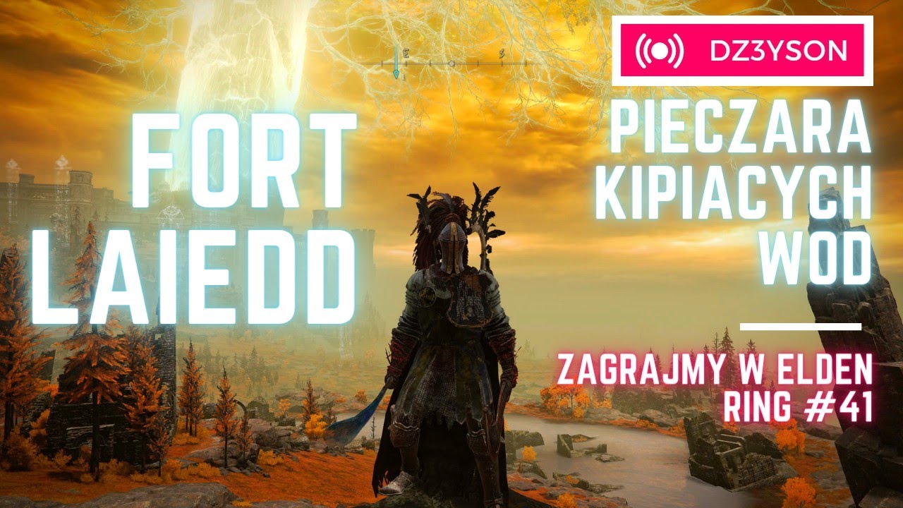 Pieczara kipiących w&oacute;d i Fort Laiedd - ZAGRAJMY W ELDEN RING #41