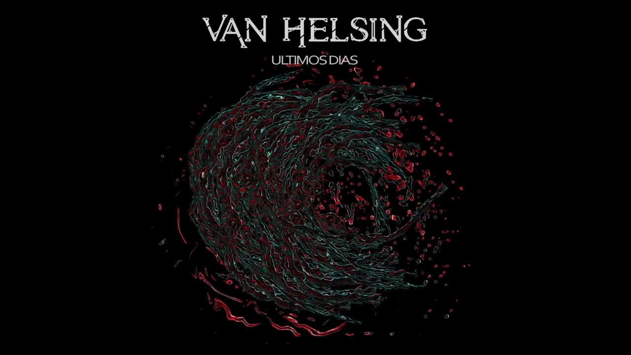 Van Helsing - La Carta (Balada Heavy Metal Argentino)