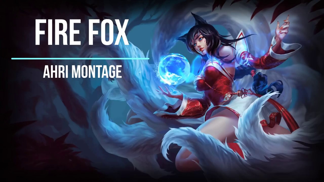 [PlayLOL]Ahri Montage