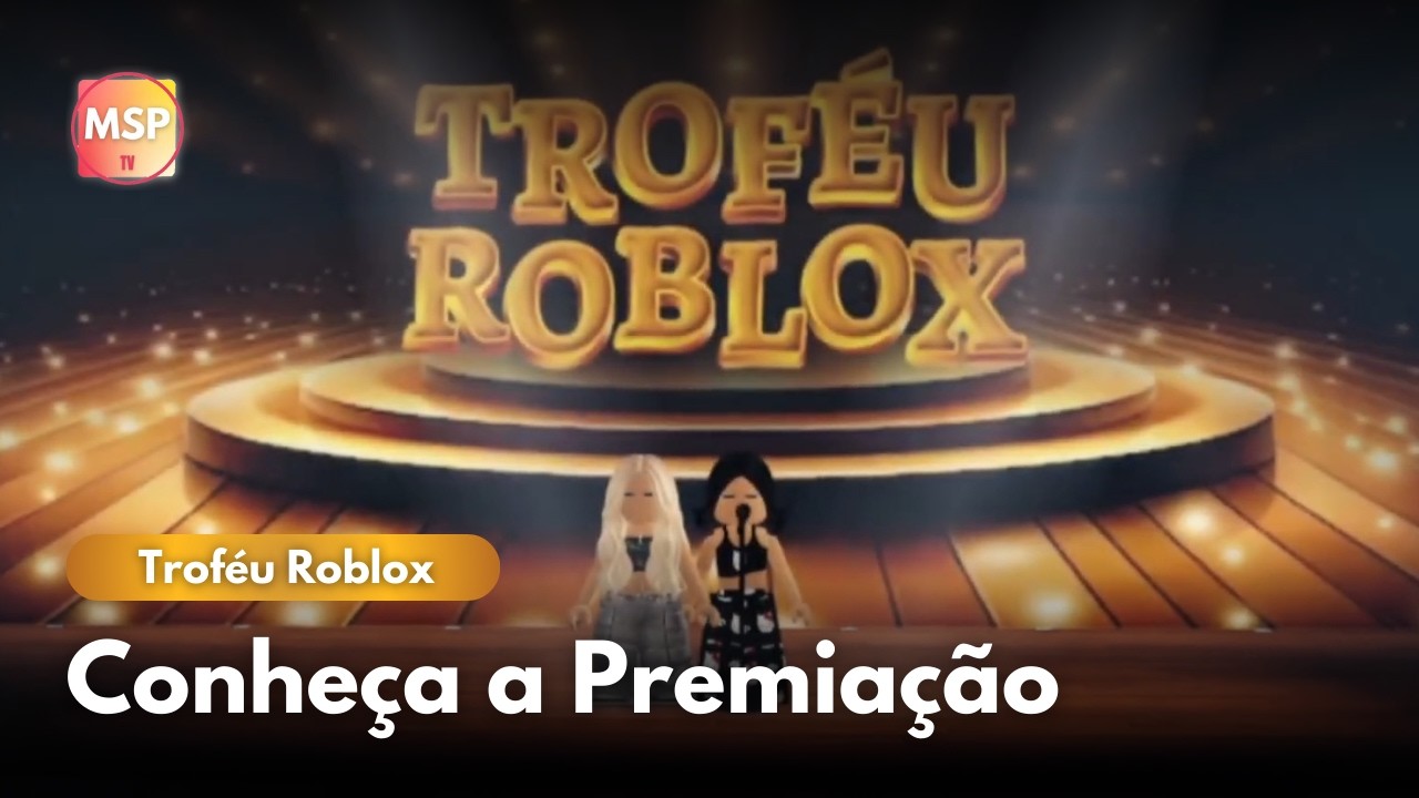 Troféu Roblox: vote nas melhores produções audiovisuais do Roblox em 2025 🏆 | MSP TV
