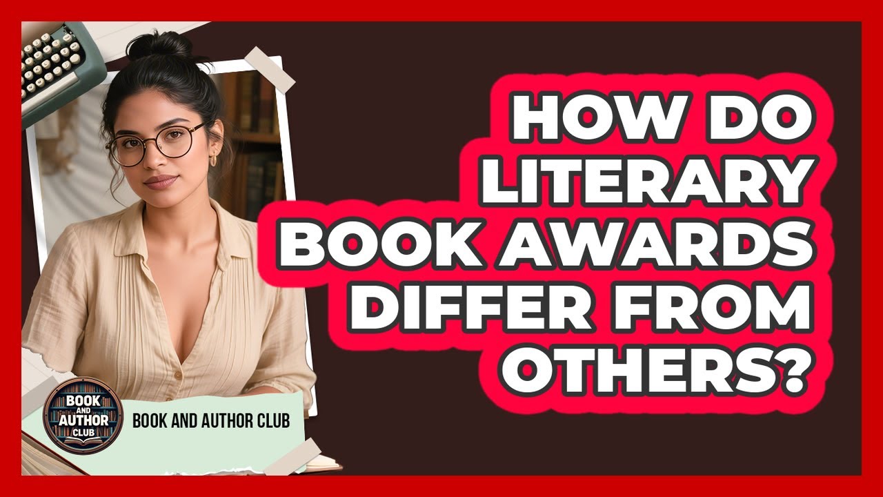 How Do Literary Book Awards Differ From Others? - Book and Author Club