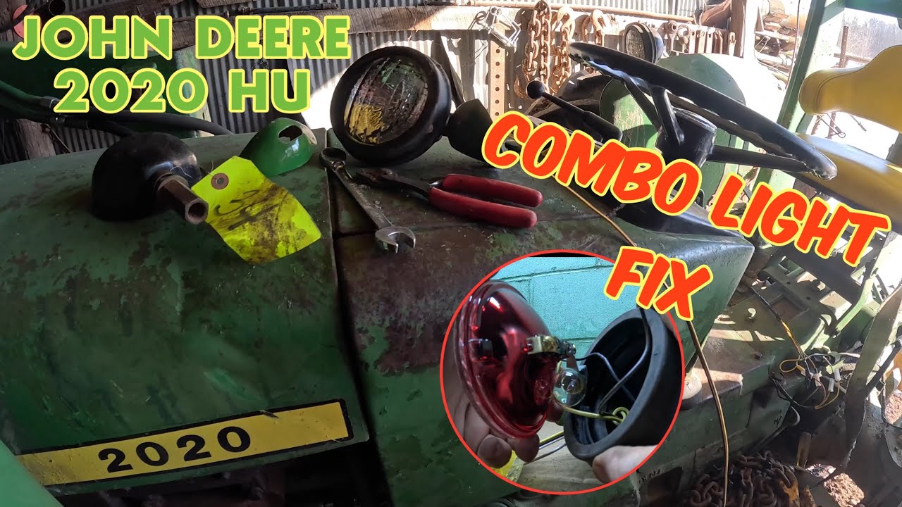 John Deere 2020 HU Rear Combo Light Fix