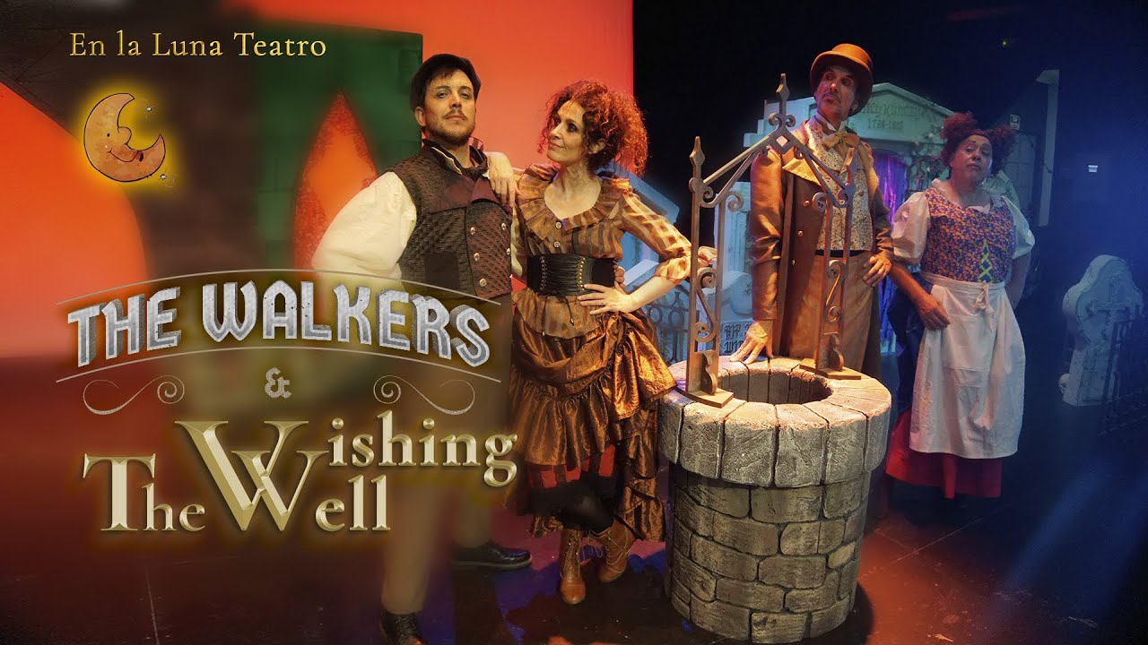 THE WALKERS & THE WISHING WELL