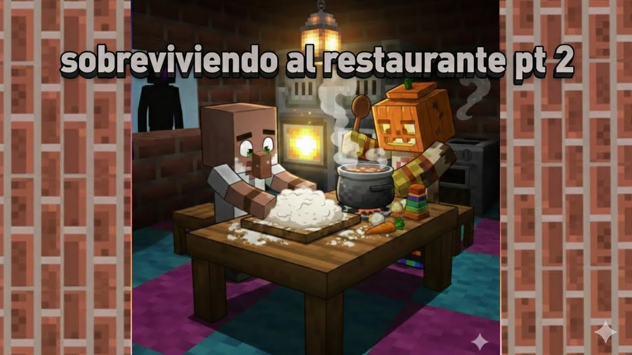 Sobreviviendo al restaurante pt 2