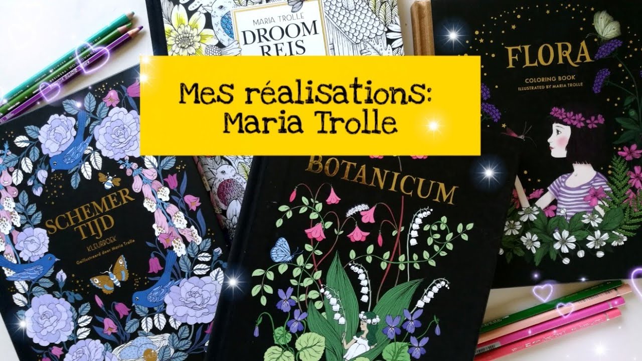 Mes coloriages terminés [adulte]  Maria Trolle. Finished pages Maria Trolle