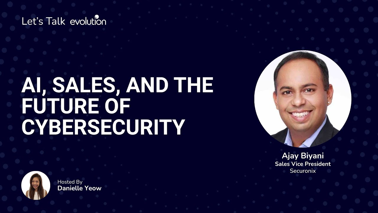 Let's Talk Evolution #18 - AI, Sales, and the Future of Cybersecurity