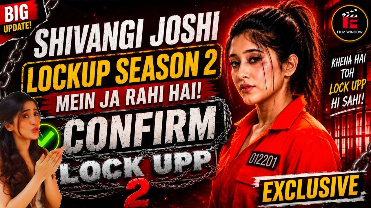 Shivangi Joshi - CONFIRM ✓ - LOCK-UP SEASON 2 #PROMO