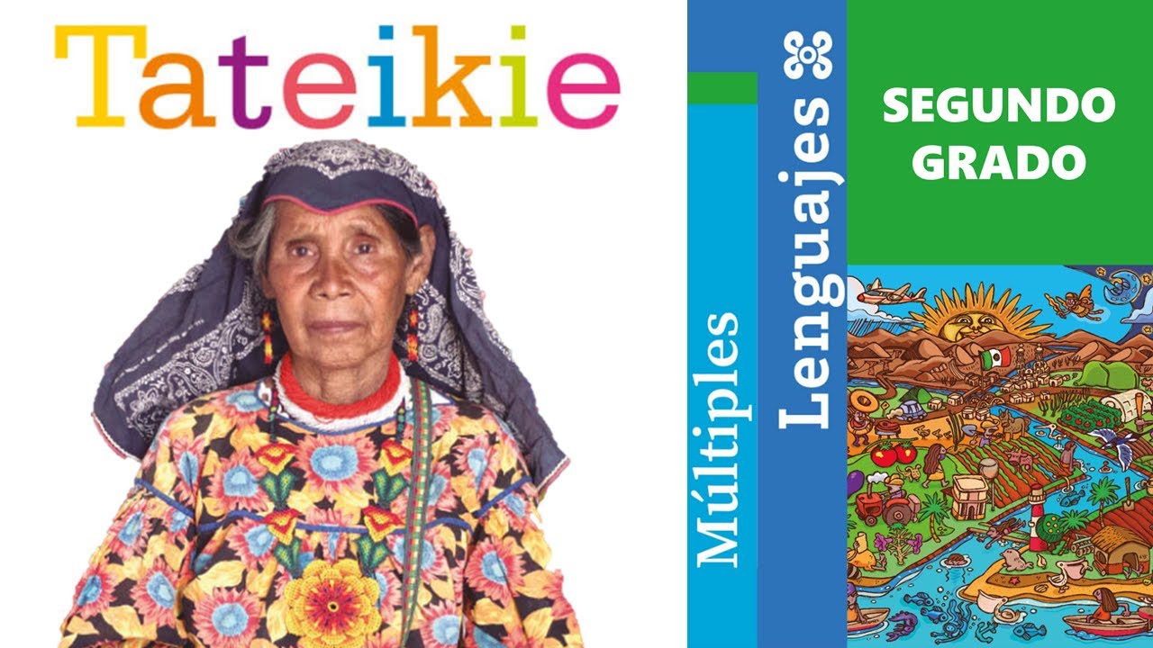 Tateikie (M&uacute;ltiples lenguajes, Segundo grado)