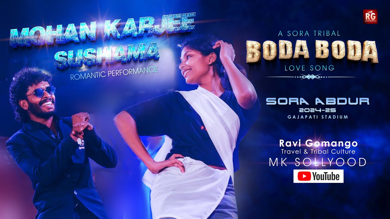 Boda Boda | Sora Abdur 2025 | Sora Love Song | Mohan Karjee | MK Sollywood | Ravi Gomango