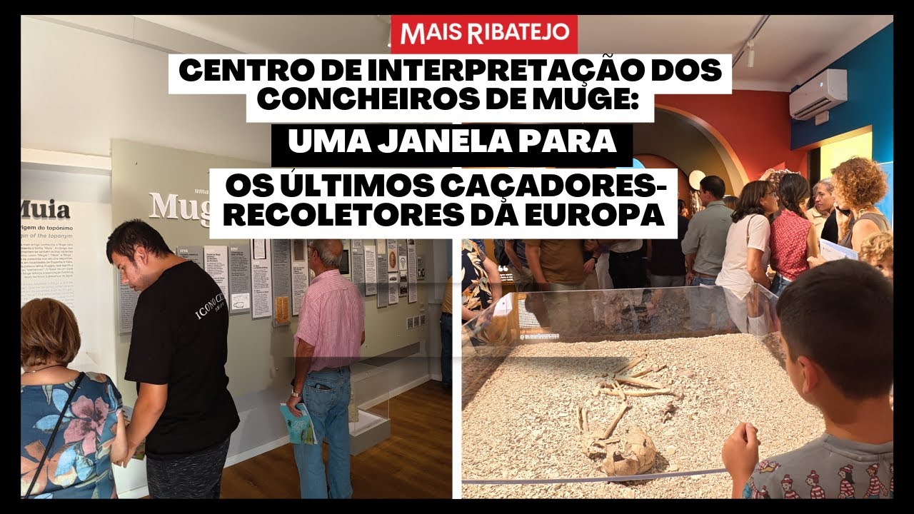 Centro de Interpretação Concheiros de Muge: Janela para os últimos caçadores-recoletores europeus
