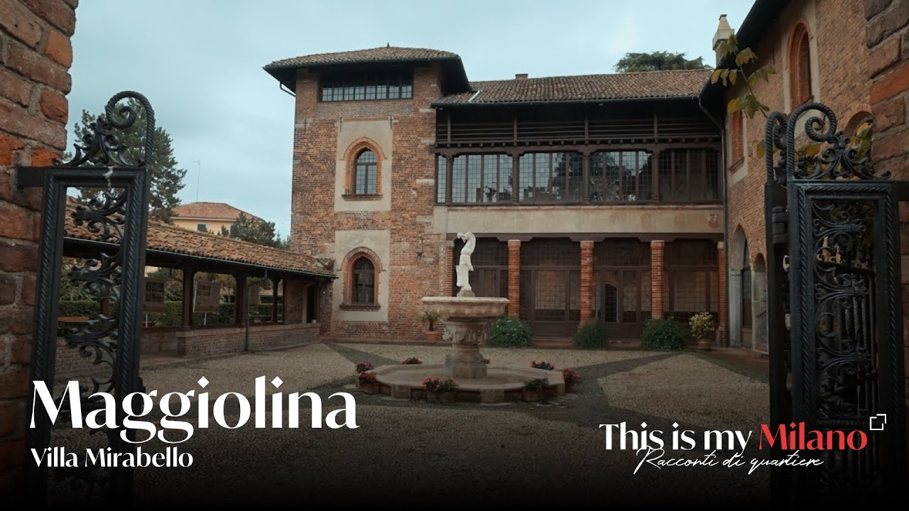 This is my Milano – Racconti di Quartiere - Maggiolina: La storia di Villa Mirabello