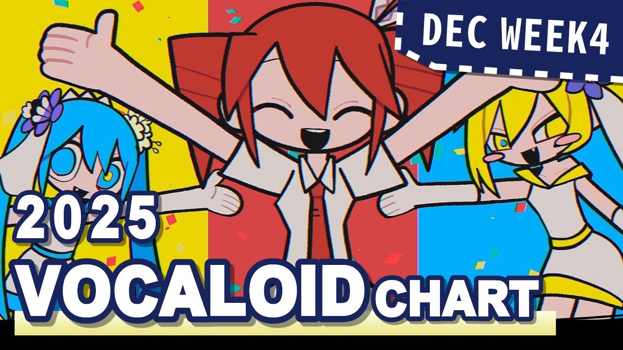 VOCALOID SONGS CHART | DECEMBER 2025 (WEEK 4)