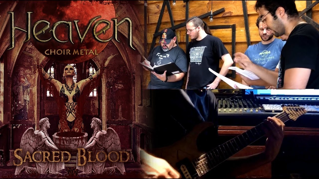HEAVEN: Choir Metal - SACRED BLOOD [making of video]