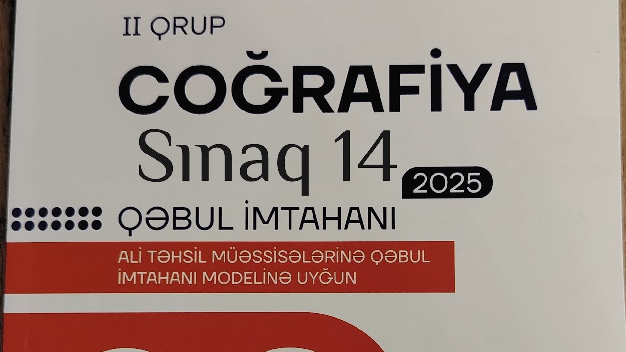 Coğrafiya Dim 2025 qəbul imtahanı. 20 variant sınaq imtahanı. Sınaq 14.