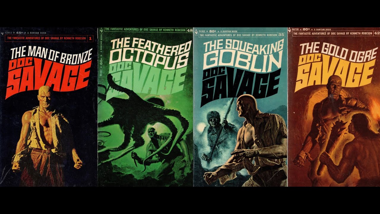 Doc Savage! The Arch Enemy of Evil!