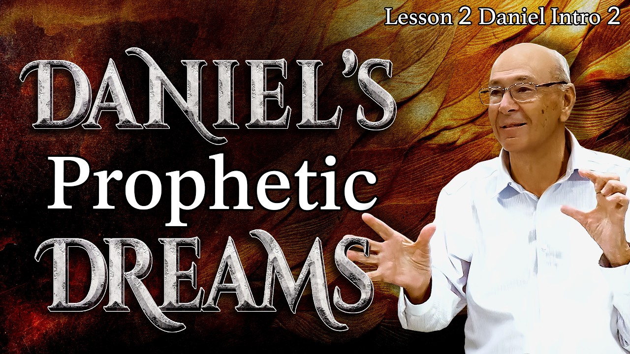 Daniel’s DREAMS | Why Daniel Is More Controversial Than You Think! | Daniel Intro 2 | Lesson 2