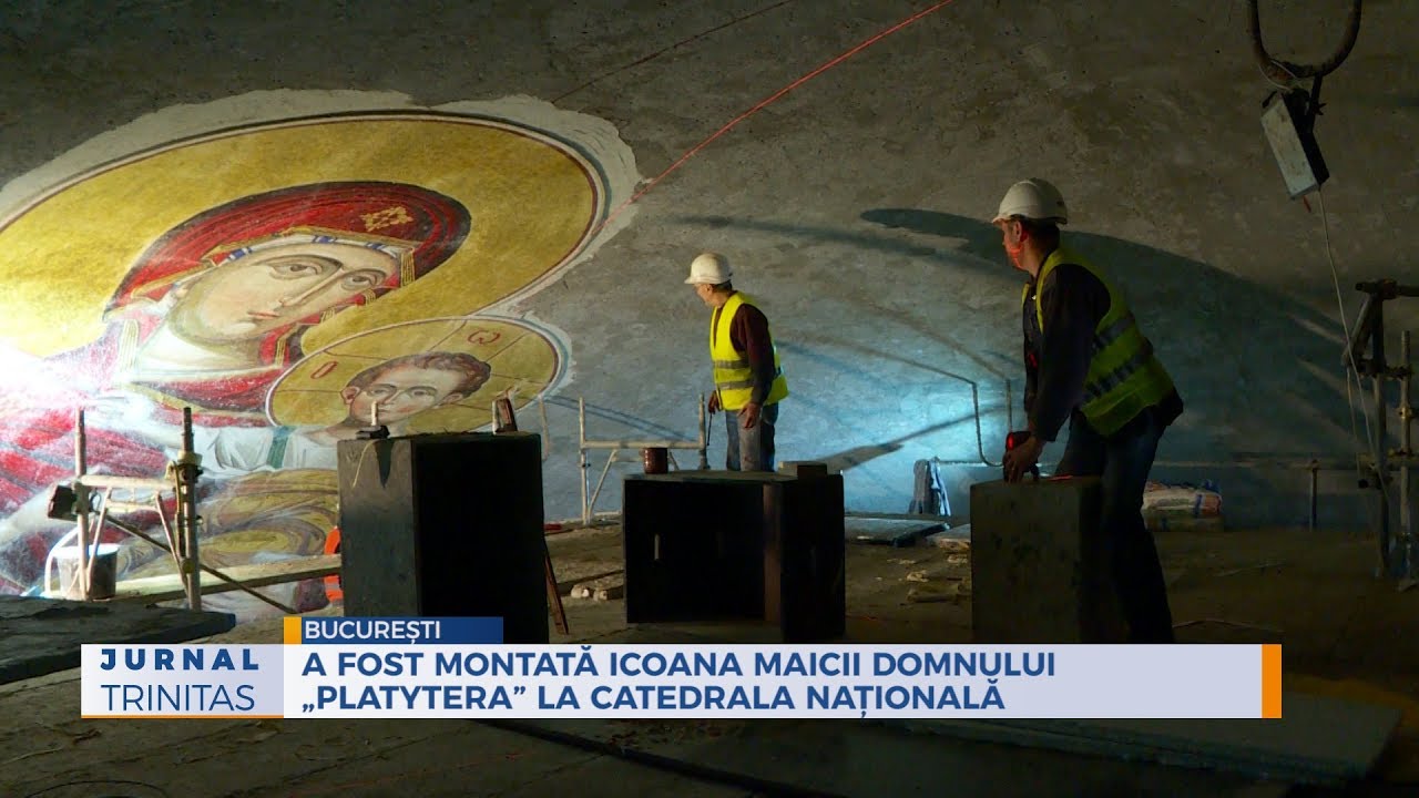 A fost montată icoana Maicii Domnului &bdquo;Platytera&rdquo; la Catedrala Națională