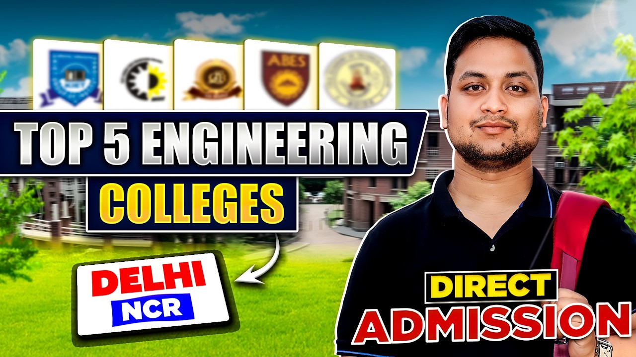 Direct Admission in Top Engineering Colleges Delhi NCR 2026 🔥 | Direct Admission📋& Top Universities🎓