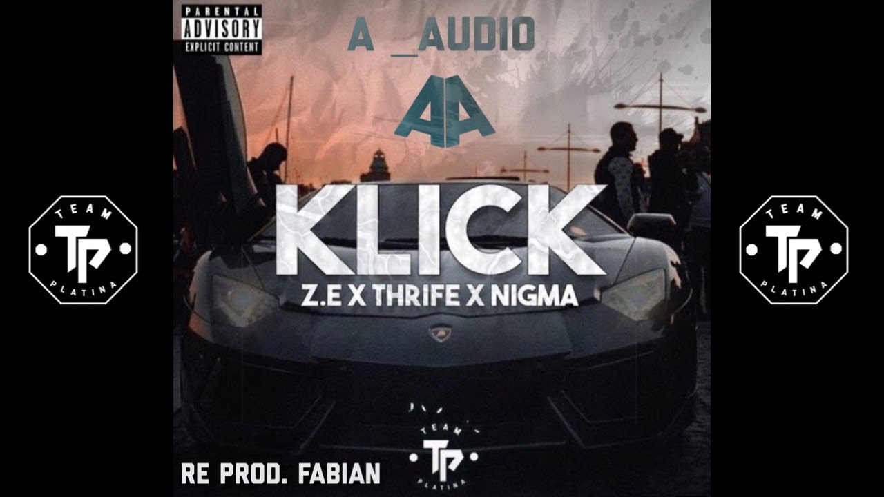 Z.E x Thrife x Nigma - KLICK (Instrumental Remake)