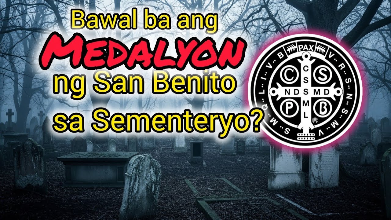 Ang mga bawal sa Medalyon na Sen Benito | St Benedict Medal