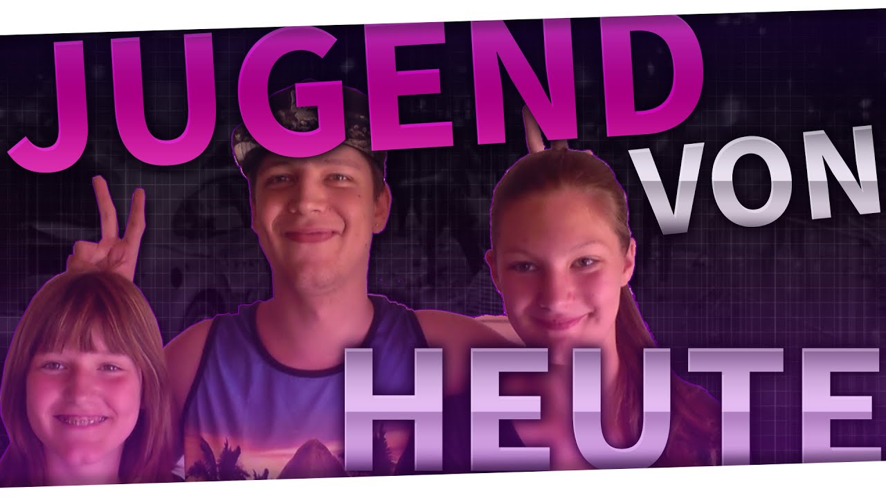 Dual mit meinen Schwestern/Jugend von heute