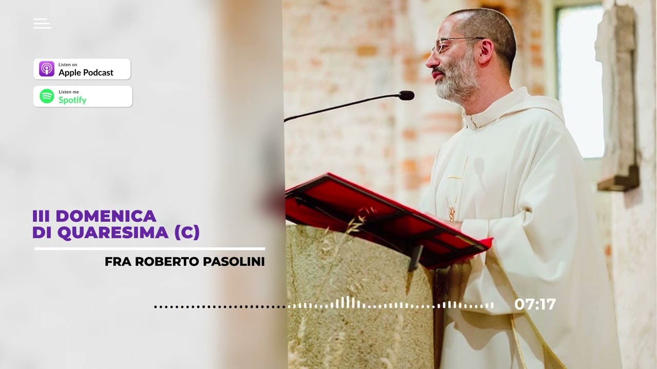 III domenica del Tempo di Quaresima (C)