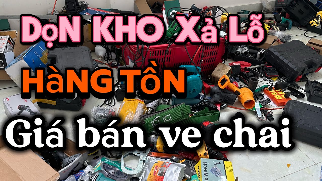Dọn kho xả lỗ hàng tồn KÉO CÀNH NHẬT máy hàn khoan bin máy rửa xe máy mài giá ve chai