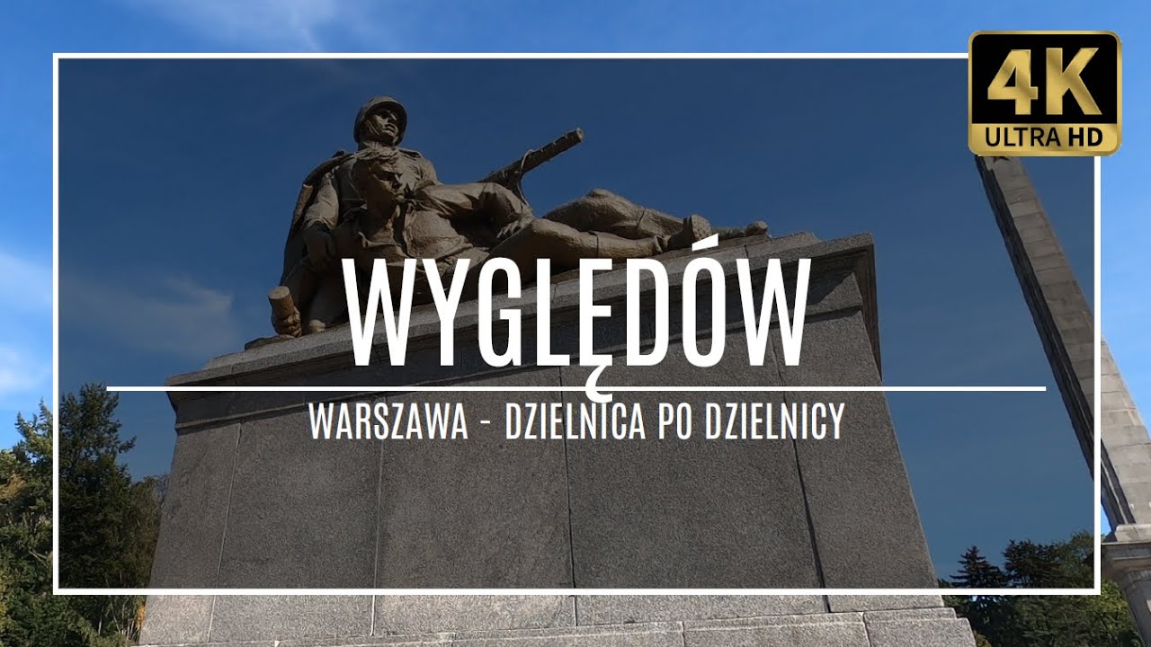 WARSZAWA [4K] – WYGLĘDÓW – ZAKOCHAJ SIĘ W WARSZAWIE! (#42 z cyklu „dzielnica po dzielnicy”)