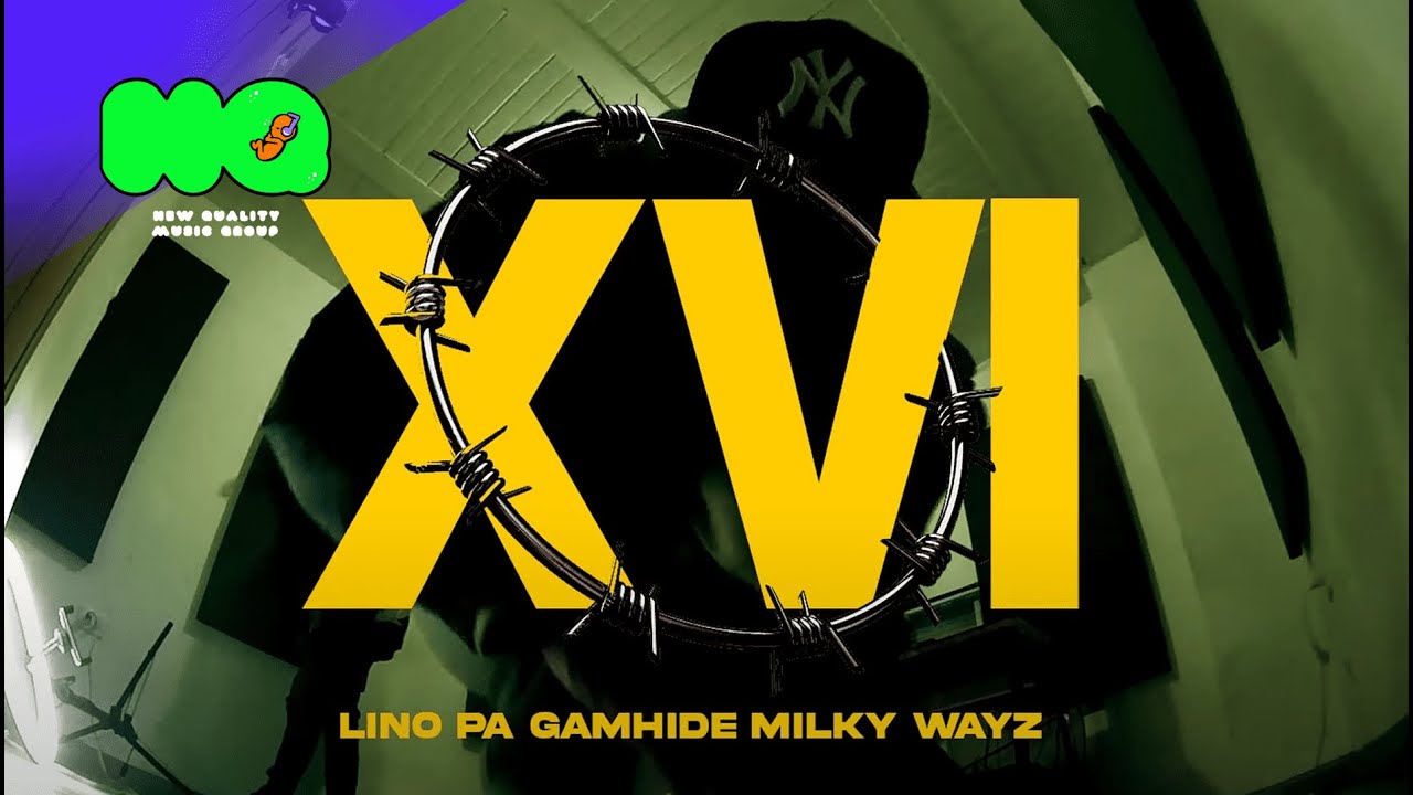 XVI - Lino Pa, @NeaRockstar , Milky Wayz (Video Oficial)