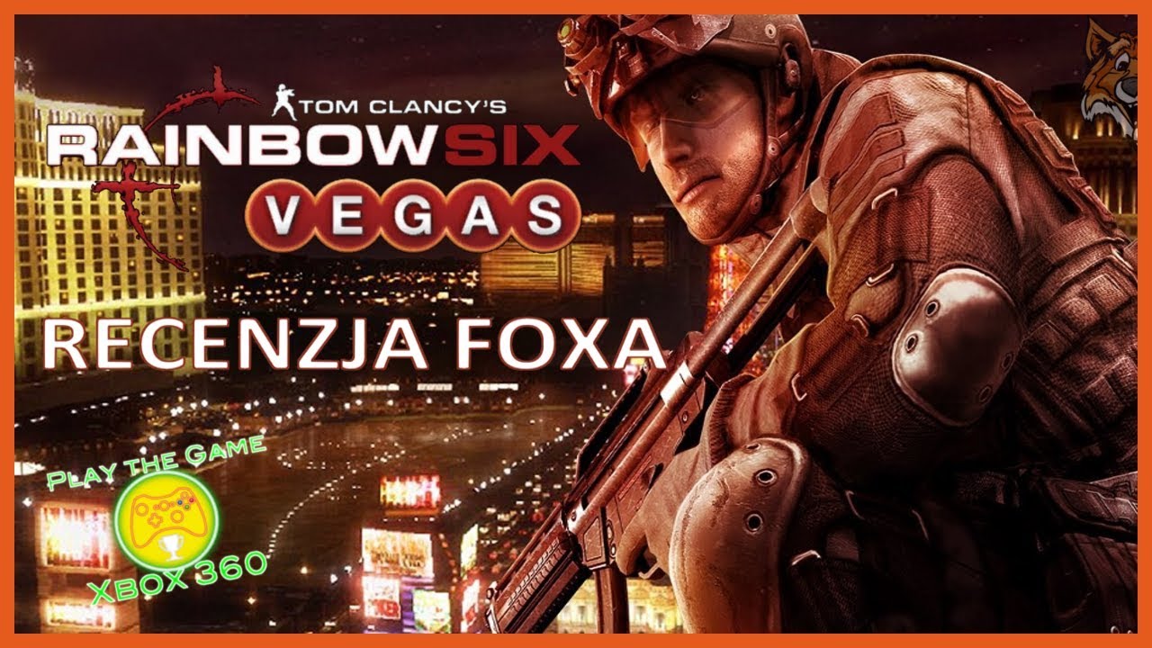 Tom Clancy's Rainbow Six Vegas (2006)[PC/X360/PS3] -Recenzja FoXa